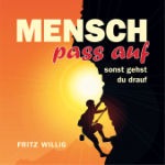 Gedichte, Gedanken und Geistesblitze von Fritze